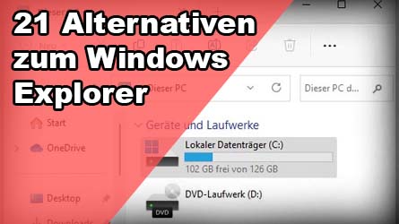 Windows Explorer Alternative – 21 alternative Datei-Explorer