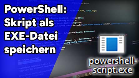 PowerShell To Exe – PowerShell-Skripte in Exe-Dateien umwandeln