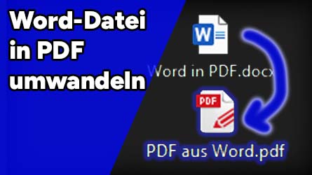 Word in PDF umwandeln – Word-Datei in PDF konvertieren